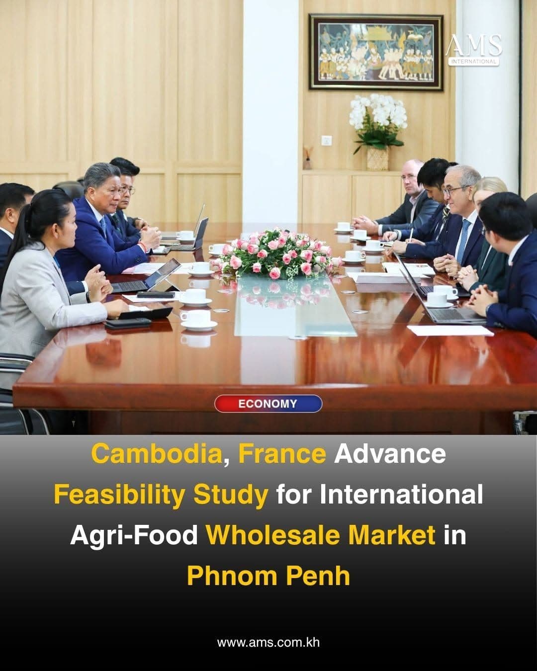 Cambodia, France Advance Feasibility Study for International Agri-Food Wholesale Market in Phnom Penh